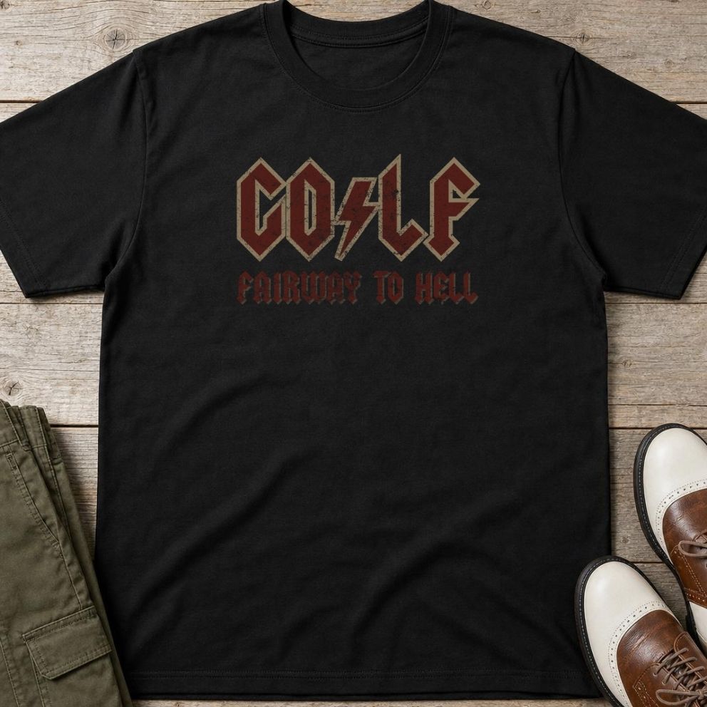 Fairway To Hell T-Shirt in Black lying on a plain floor. T-shirt is a unisex cut and 100 per cent cotton.