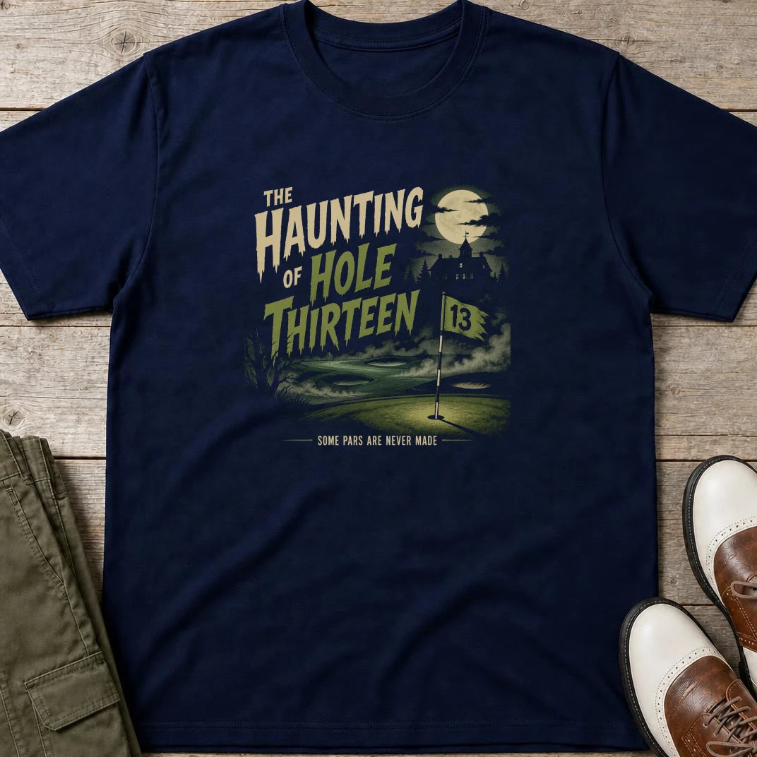 Hole Thirteen T-Shirt