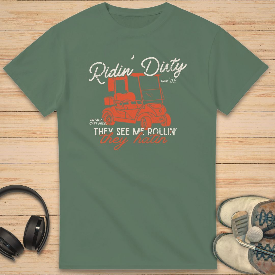 Rollin They Hatin T-Shirt Military Green