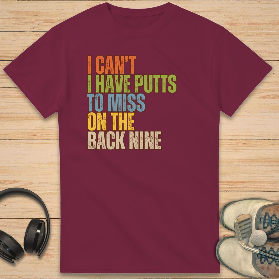 Putts To Miss T-Shirt Maroon