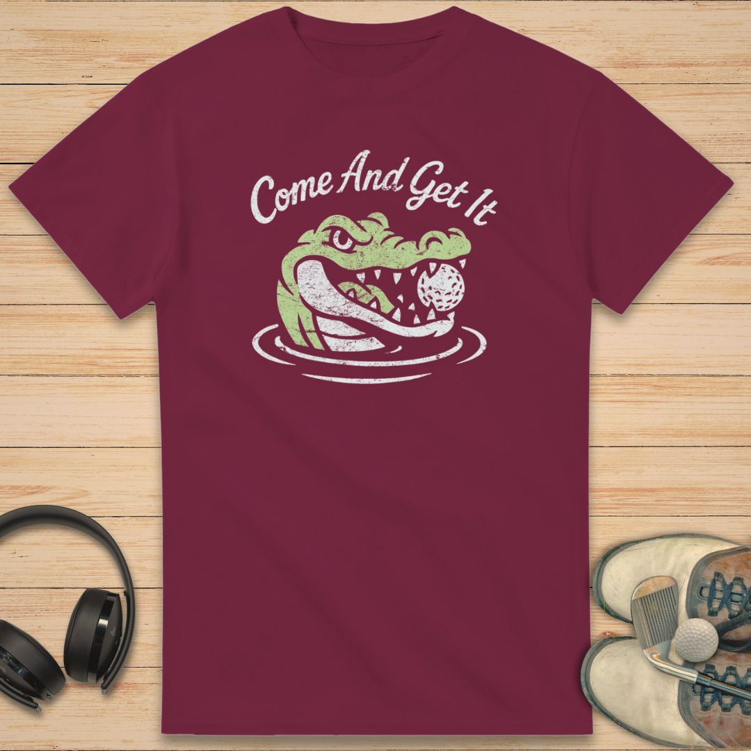 Come And Get It T-Shirt Maroon