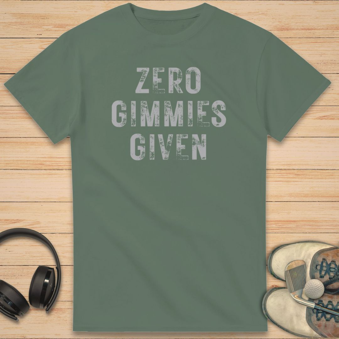 Zero Gimmies T-Shirt