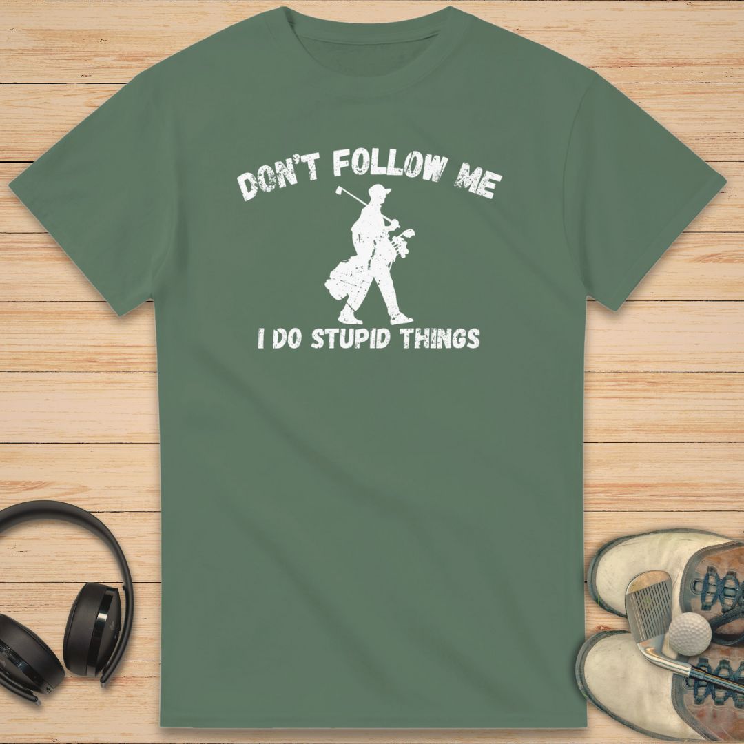 Don't Follow T-Shirt Military Green