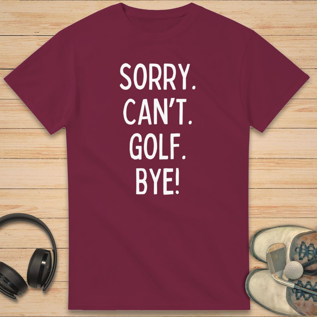Sorry. Golf T-Shirt Maroon