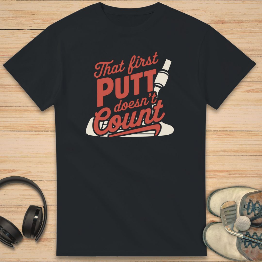 First Putt T-Shirt