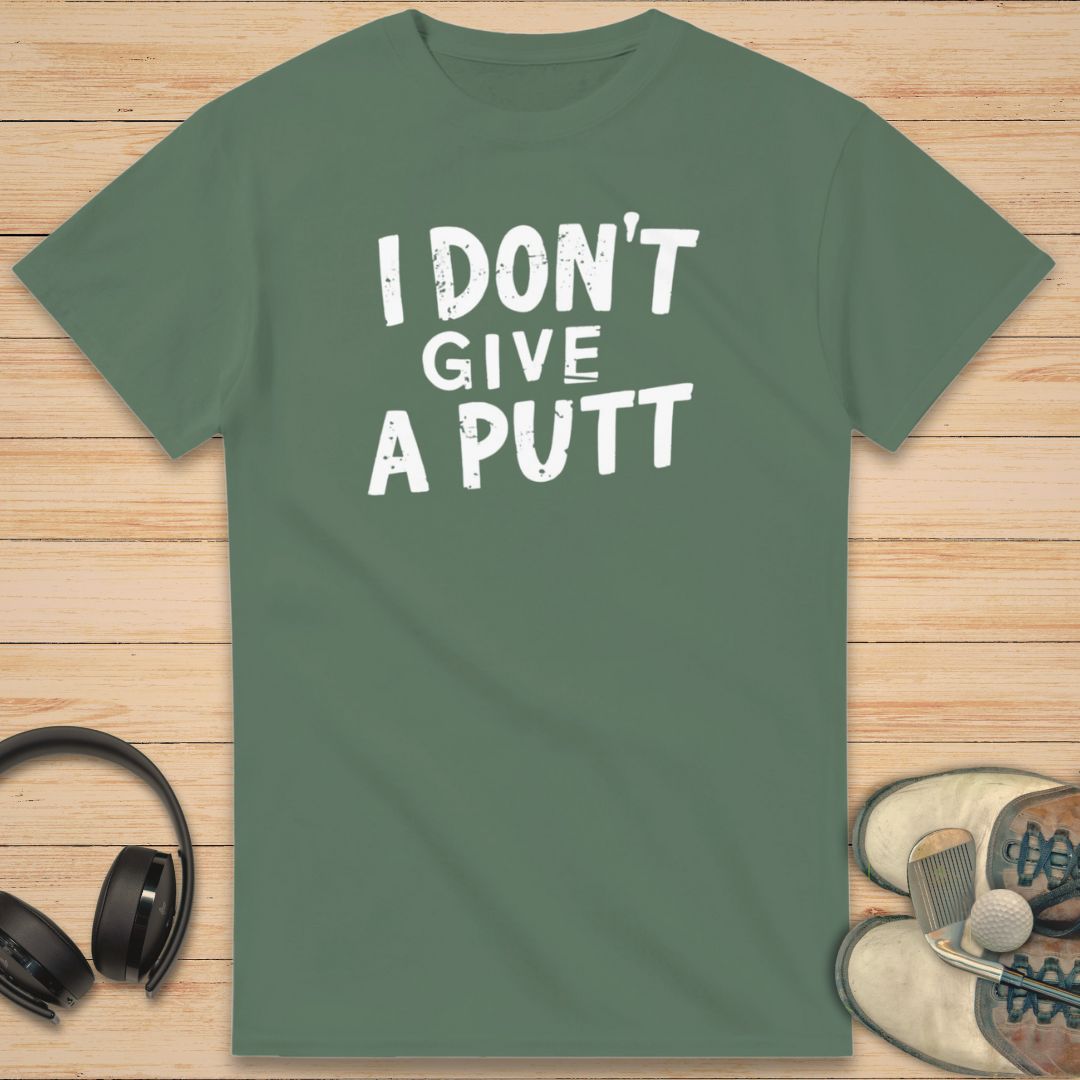 Give A Putt T-Shirt