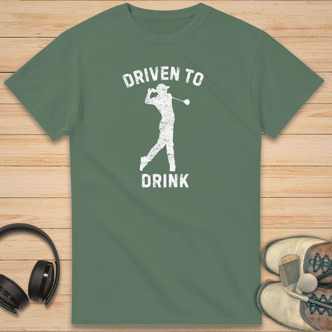 Driven to Drink T-Shirt Military Green