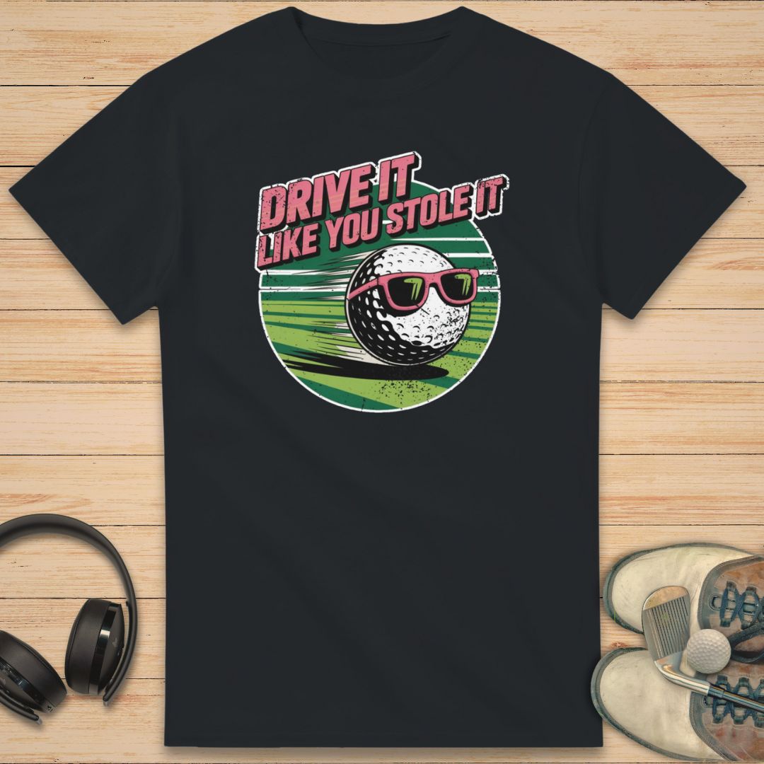 Drive It Stole It T-Shirt Black