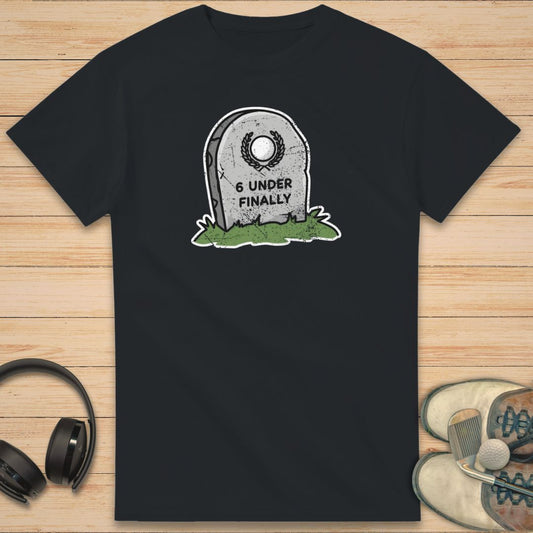 6 Under T-Shirt