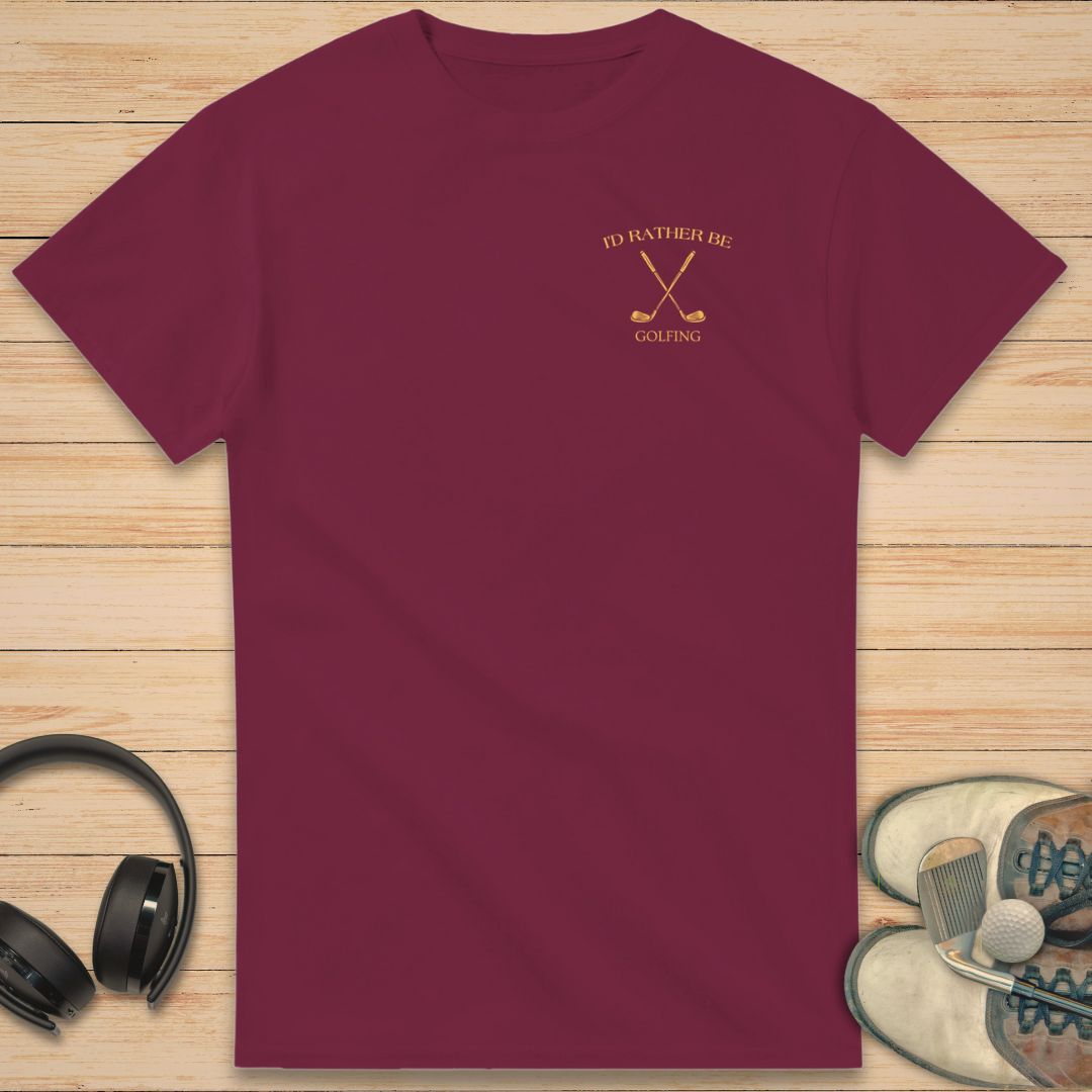 Rather Be Golfing T-Shirt Maroon