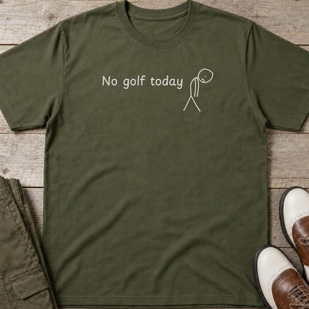 No Golf Today T-Shirt in Military Green lying on a plain floor. T-shirt is a unisex cut and 100 per cent cotton.