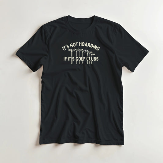 It's Not Hoarding T-Shirt in Black lying on a plain floor. T-shirt is a unisex cut and 100 per cent cotton.