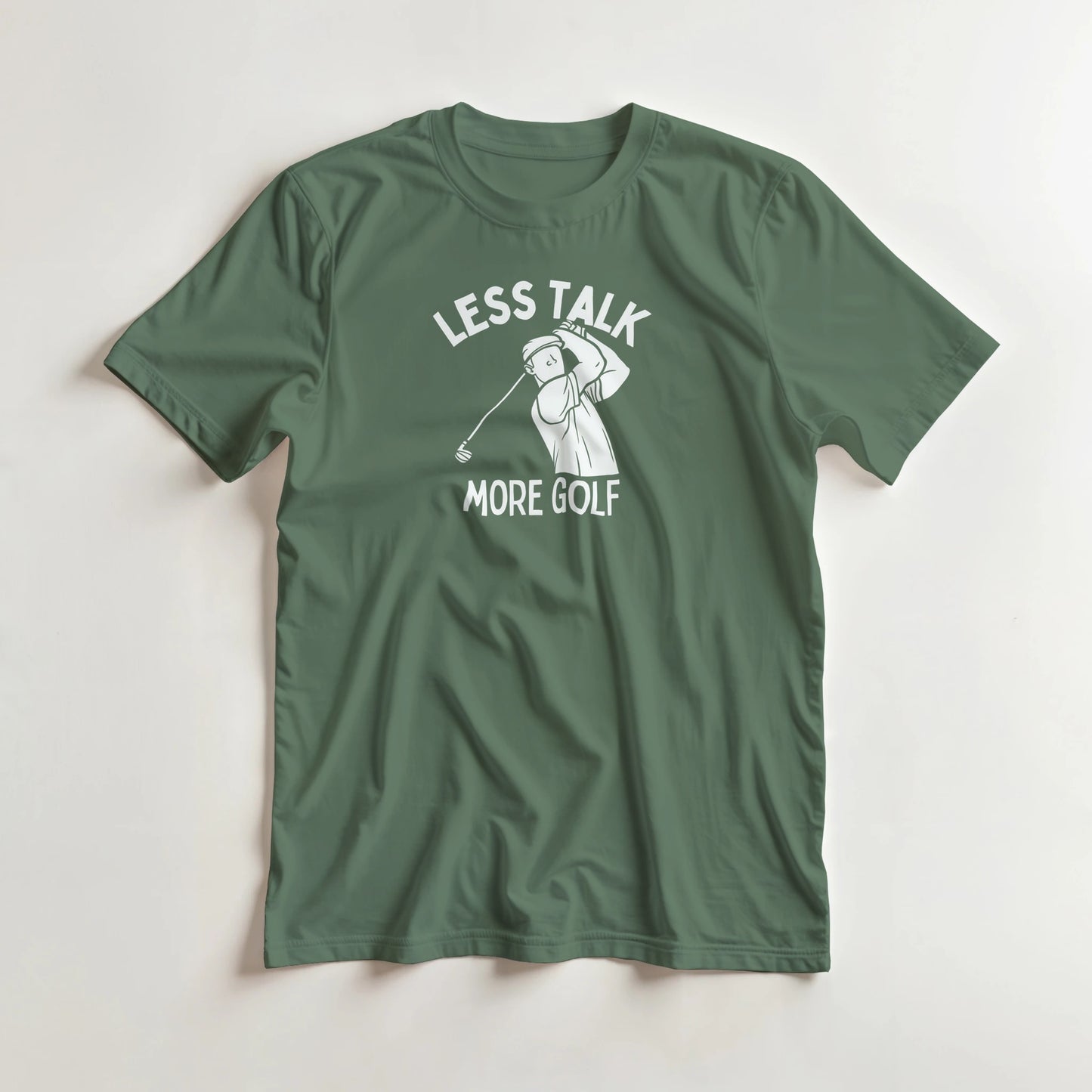 Less Talk T-Shirt in Military Green lying on a plain floor. T-shirt is a unisex cut and 100 per cent cotton.