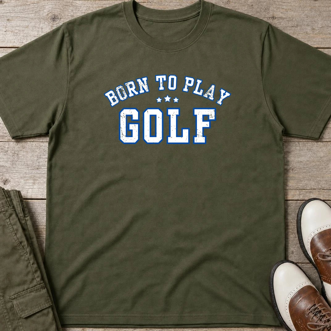Born To Play Golf T-Shirt in Military Green lying on a plain floor. T-shirt is a unisex cut and 100 per cent cotton.