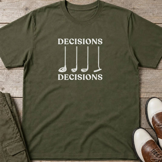 Decisions T-Shirt in lying on a plain floor. T-shirt is a unisex cut and 100 per cent cotton.