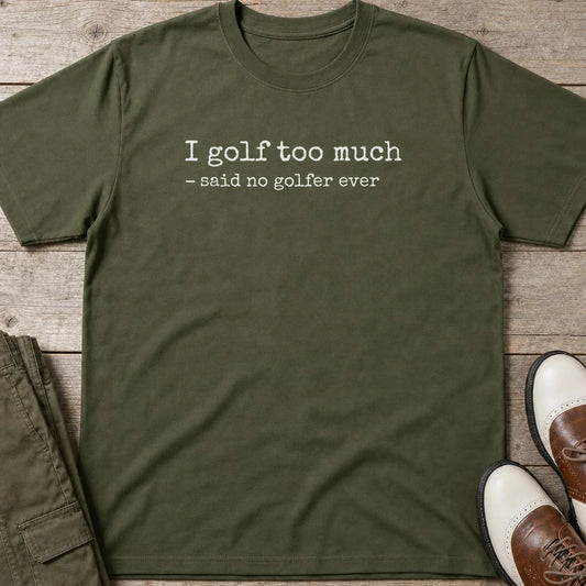 No Golfer T-Shirt