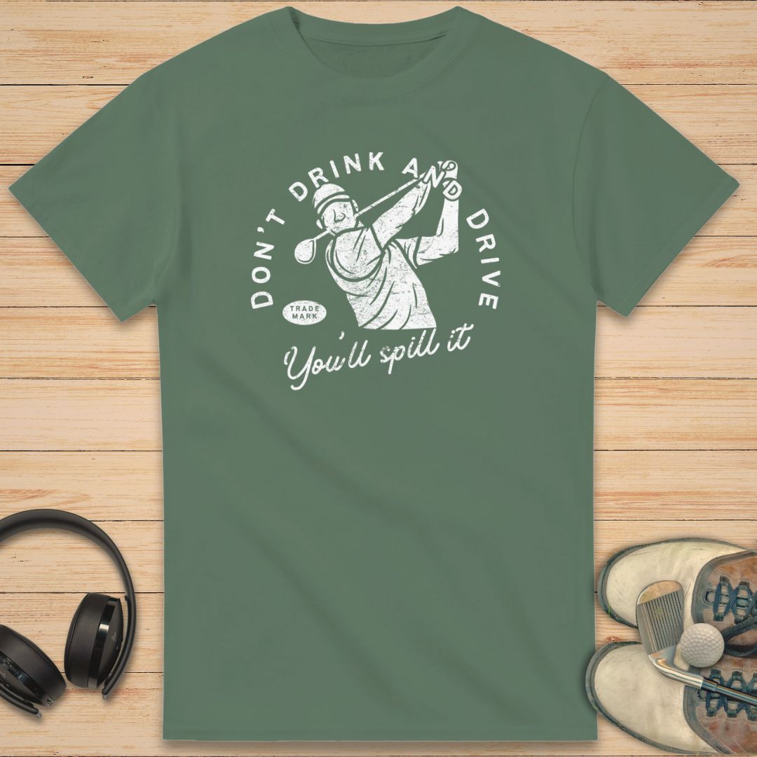 Drink Drive T-Shirt Military Green