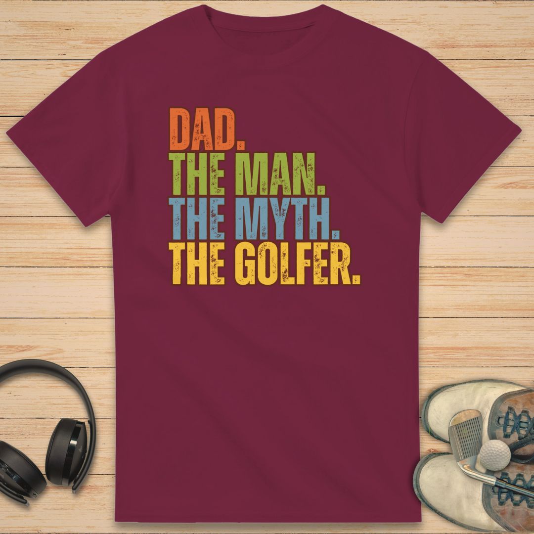 Dad The Legend Golfer T-Shirt Maroon