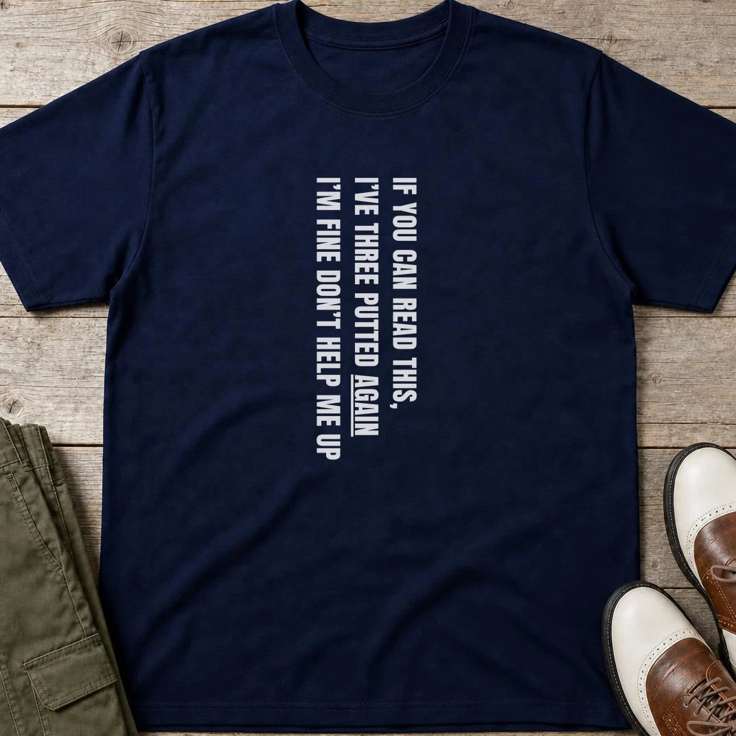 I'm Fine T-Shirt