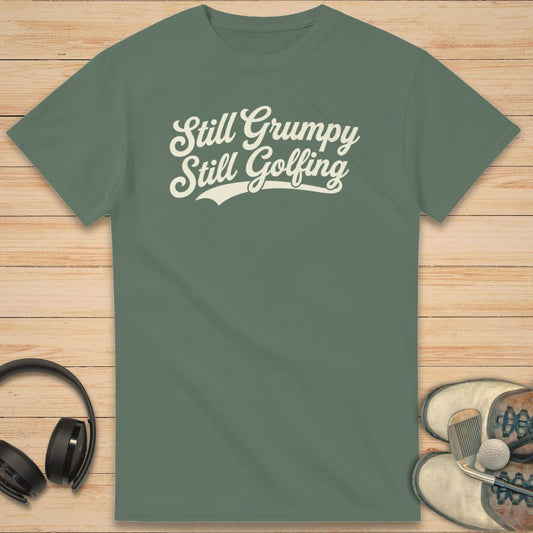 Still Grumpy T-Shirt