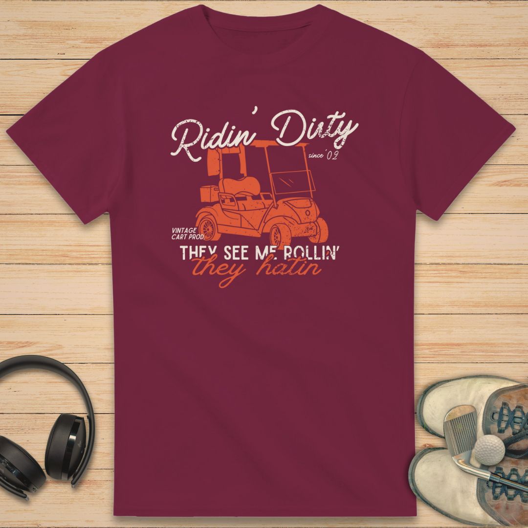 Rollin They Hatin T-Shirt Maroon