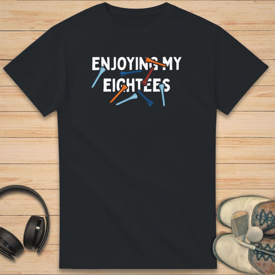 Enjoying My Eightees T-Shirt Black