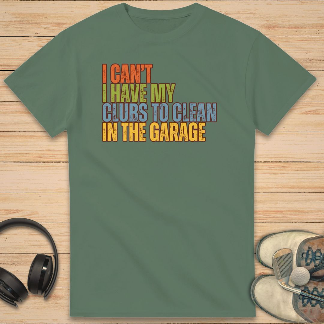 Clubs To Clean T-Shirt Military Green