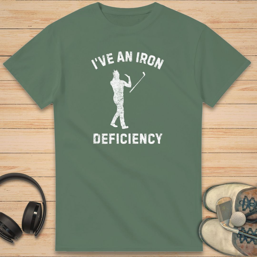 Iron Deficiency T-Shirt Military Green