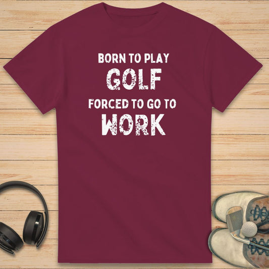 Golf Work T-Shirt Maroon