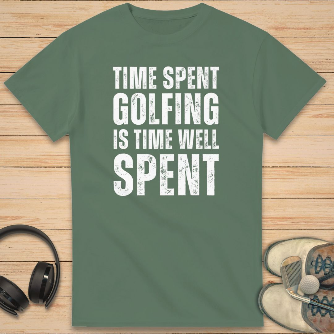 Time Spent Golfing T-Shirt Military Green