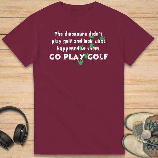 Go Play Golf T-Shirt Maroon