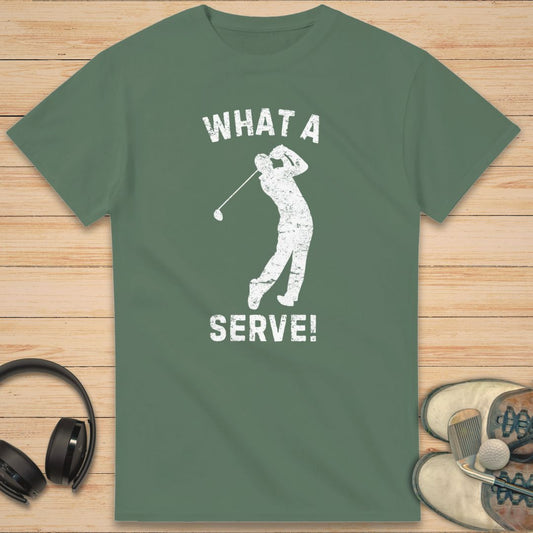 What A Serve T-Shirt Military Green
