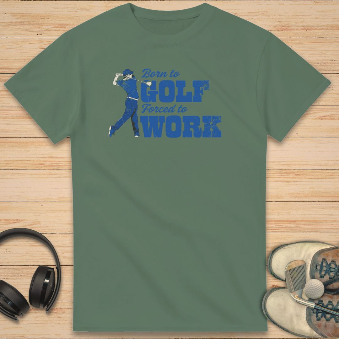 Born to Golf T-Shirt Military Green