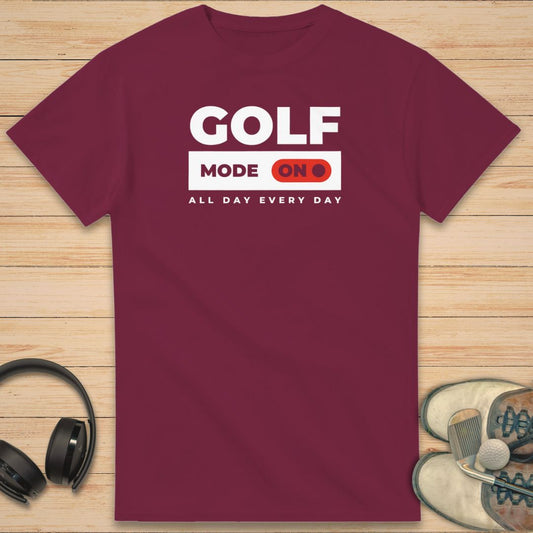 Golf Mode On T-Shirt Maroon