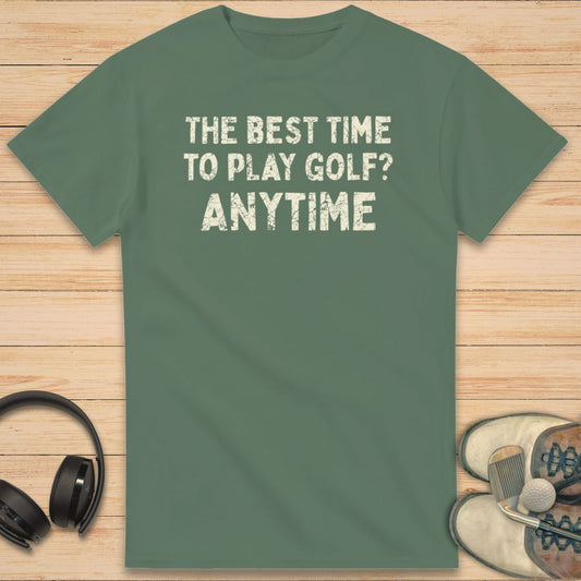 The Best Time T-Shirt Military Green