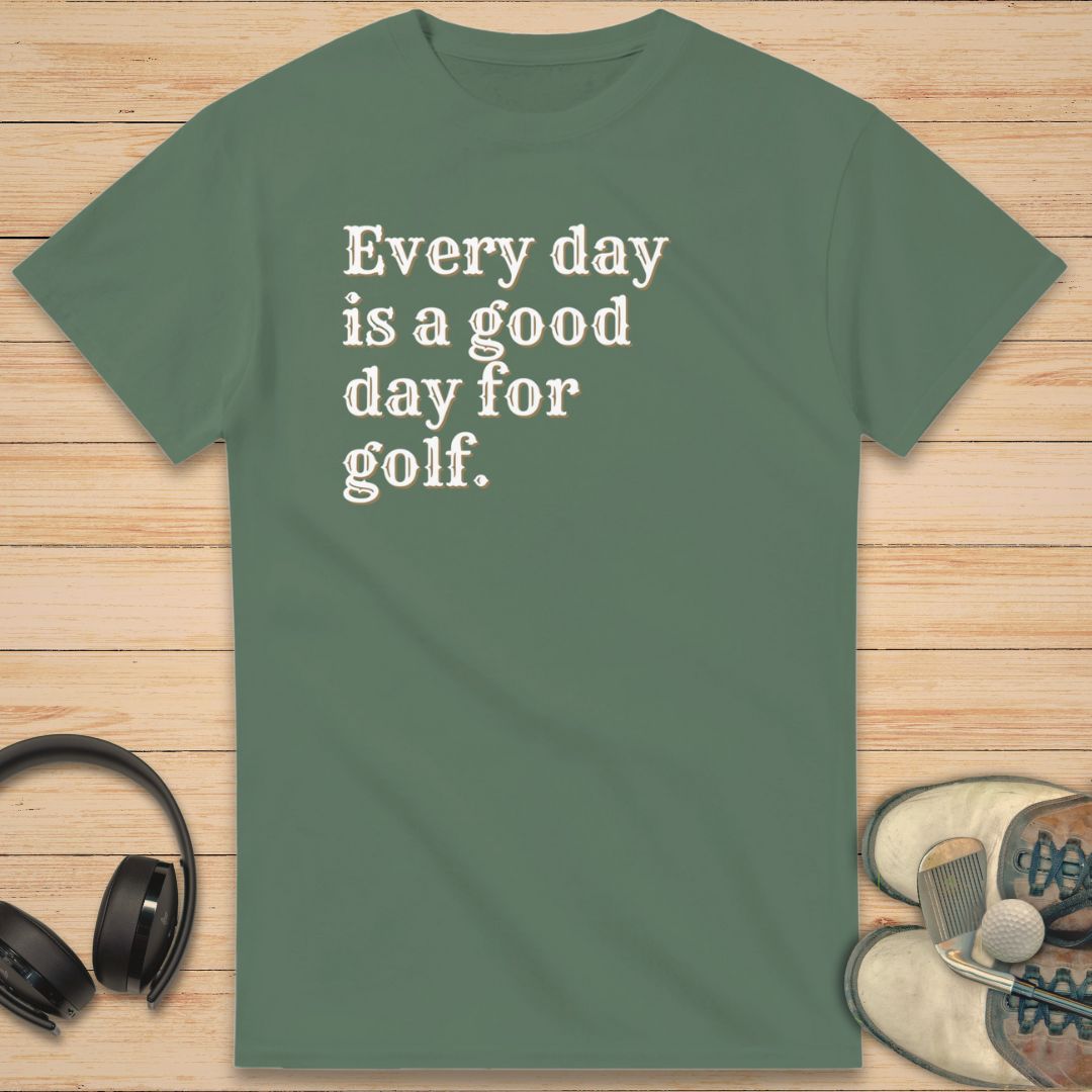 Good Day T-Shirt Military Green