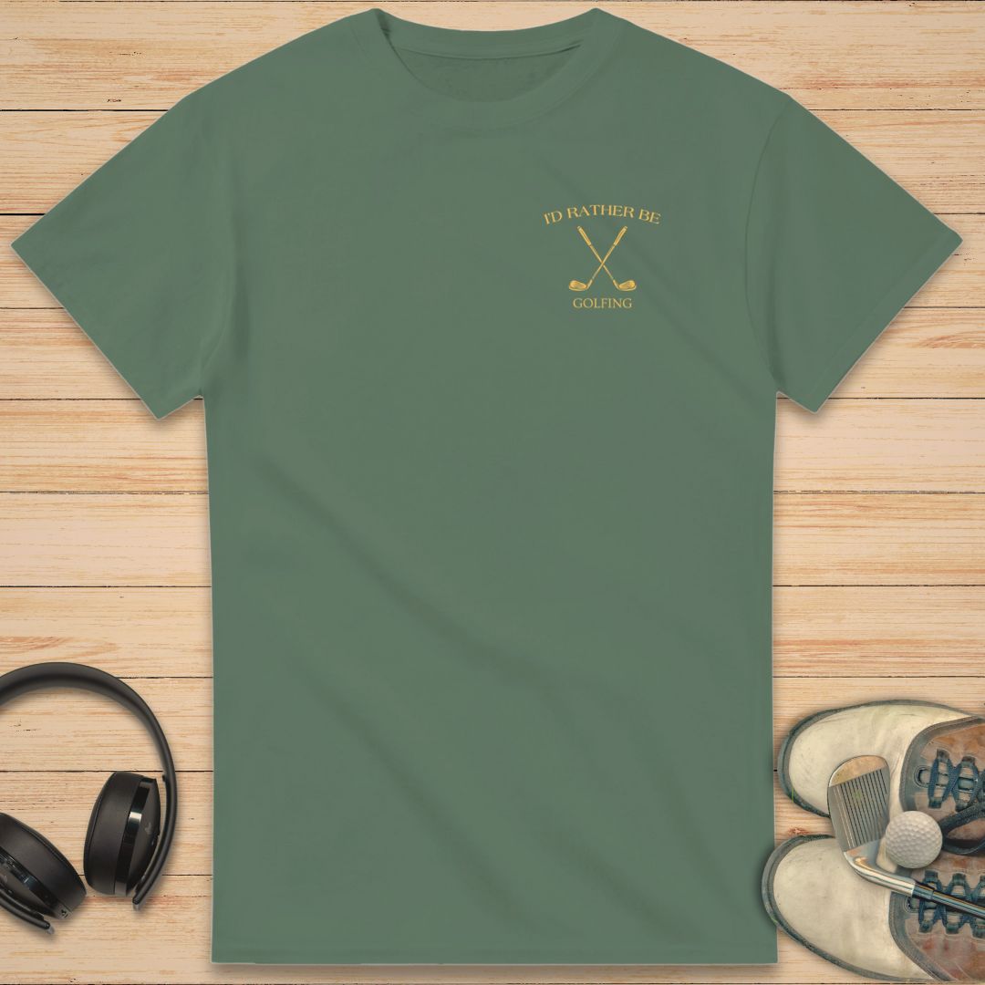 Rather Be Golfing T-Shirt Military Green