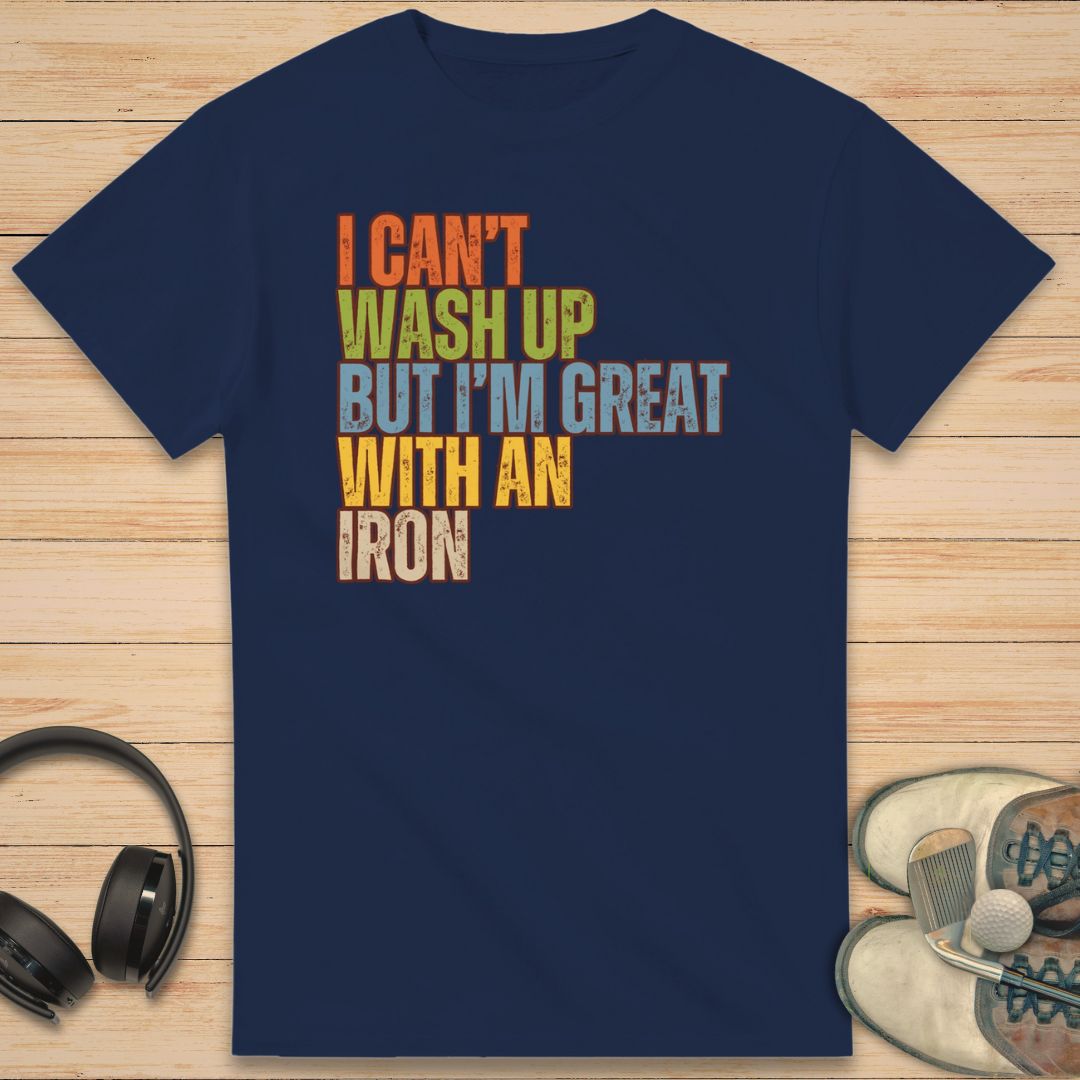 Great With An Iron T-Shirt Navy