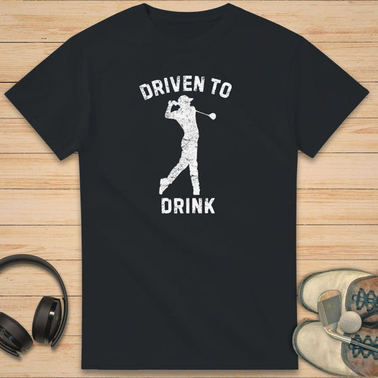 Driven to Drink T-Shirt Black