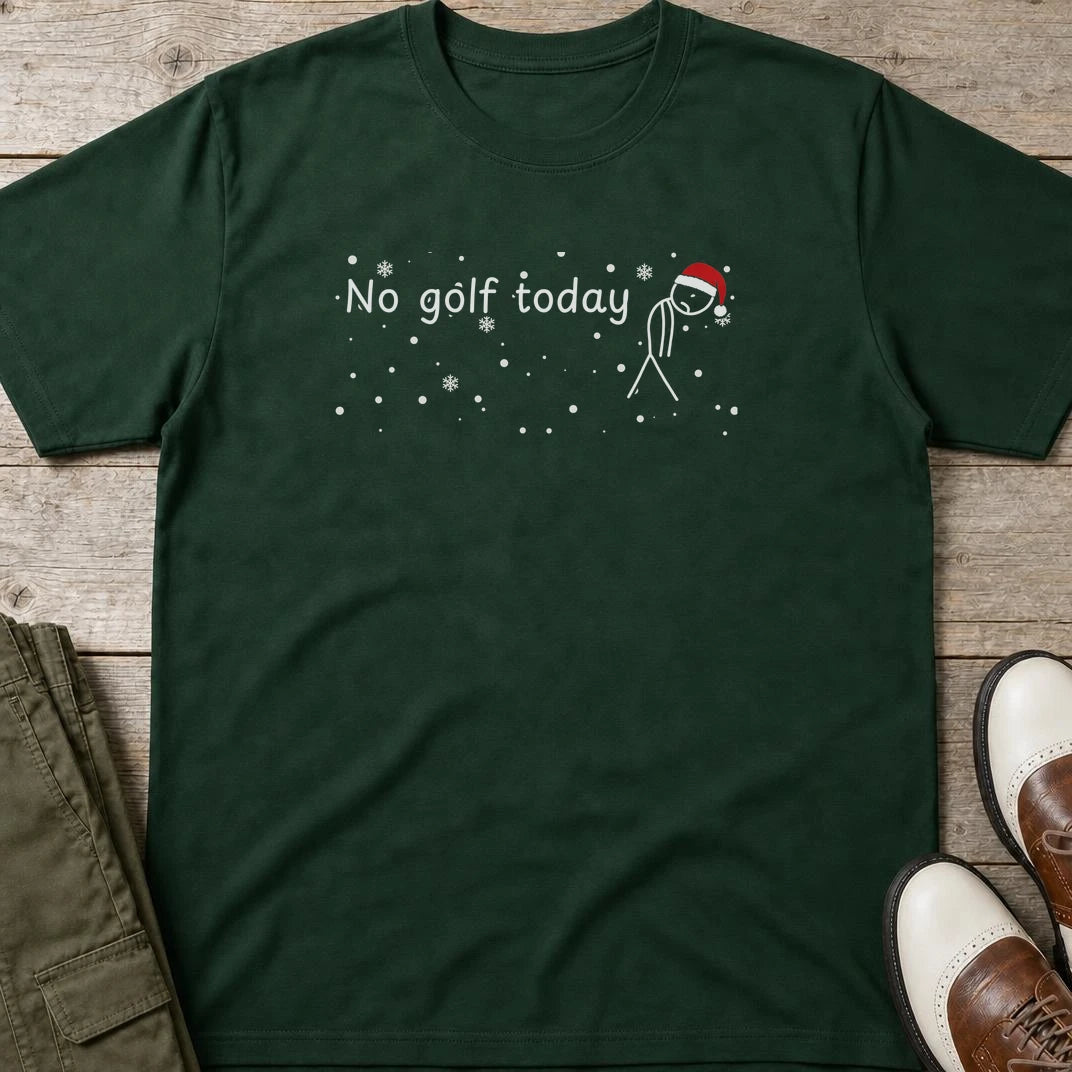 No Golf Today Snow T-Shirt in Forest Green lying on a plain floor. T-shirt is a unisex cut and 100 per cent cotton.