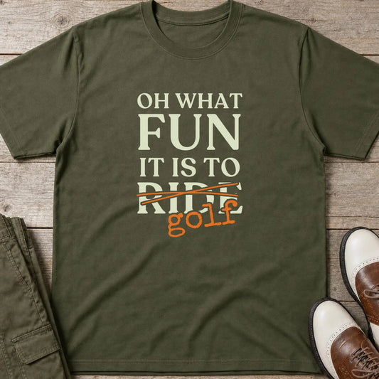 Oh What Fun T-Shirt in Military Green lying on a plain floor. T-shirt is a unisex cut and 100 per cent cotton.