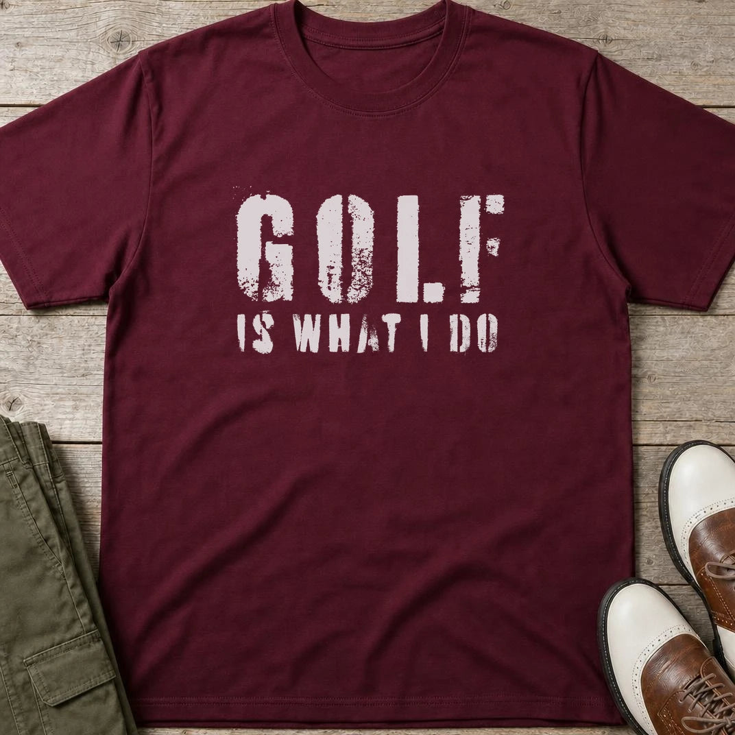 What I Do T-Shirt in Maroon lying on a plain floor. T-shirt is a unisex cut and 100 per cent cotton.