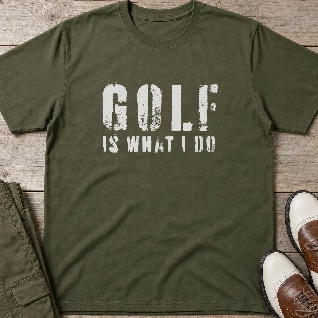 What I Do T-Shirt in Military Green lying on a plain floor. T-shirt is a unisex cut and 100 per cent cotton.