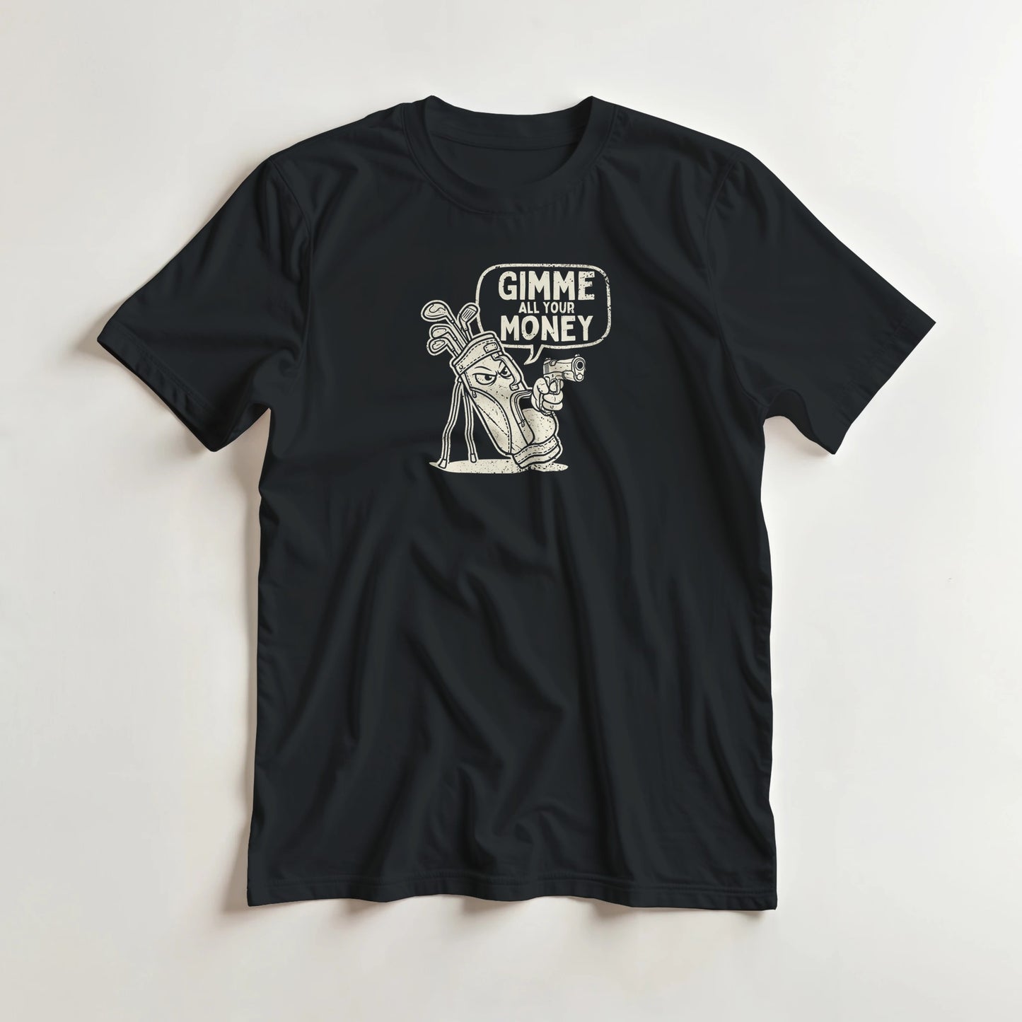 Gimme All Your Money T-Shirt in Black 3XL lying on a plain floor. T-shirt is a unisex cut and 100 per cent cotton.
